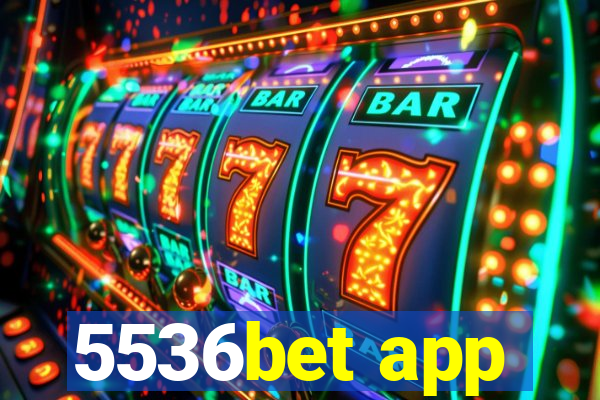 5536bet app